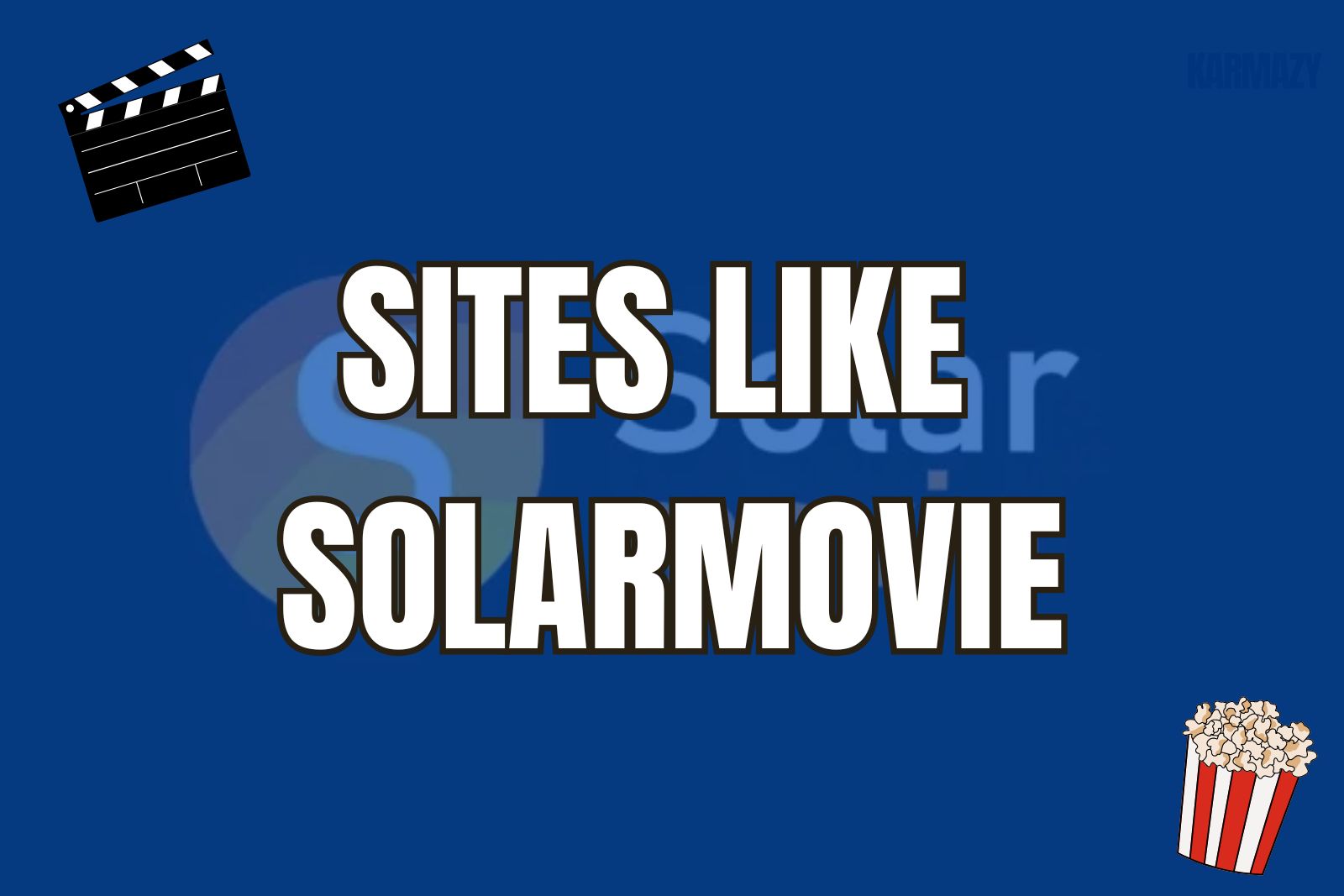 Sites Like Solarmovie